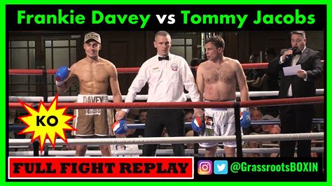 Frankie Davey vs. Tommy Jacobs .